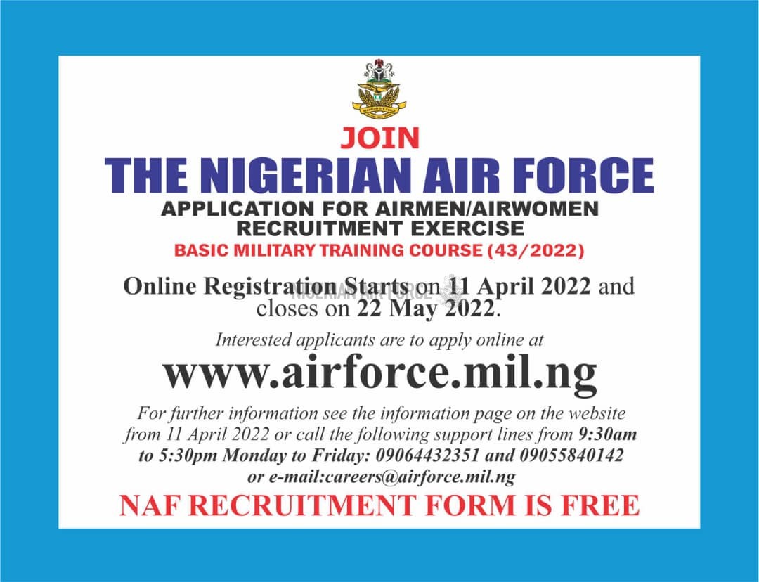 JOIN THE NIGERIAN AIR FORCE APPLICATION FOR AIRMEN/AIRWOMEN RECRUITMENT EXERCISE BASIC MILITARY TRAINING COURSE (43/2022)